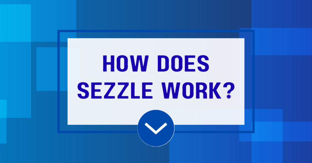 How Does Sezzle Work