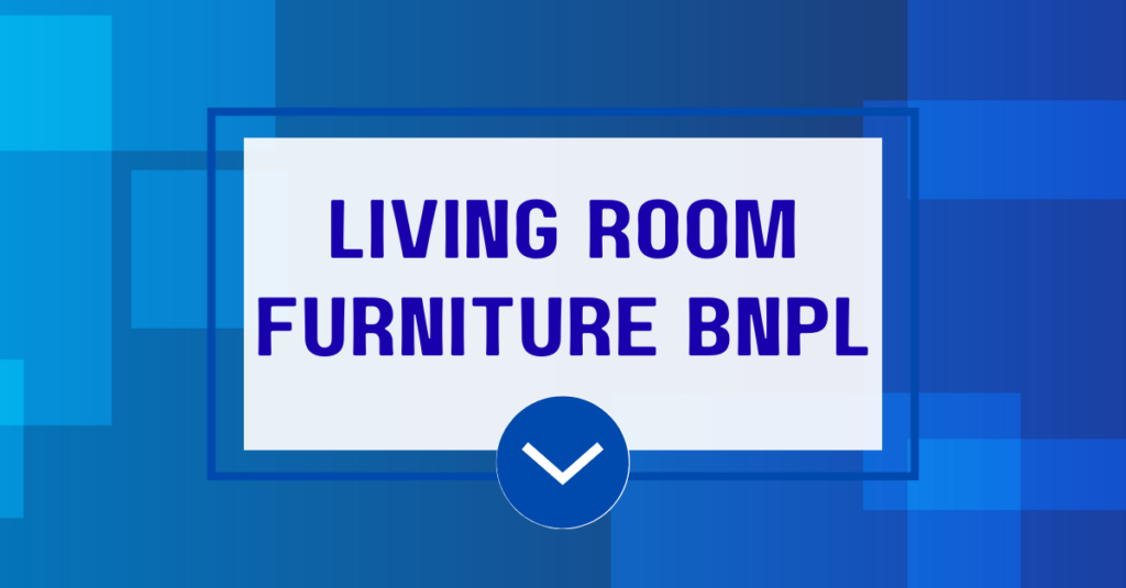 Living Room Furniture Buy Now, Pay Later