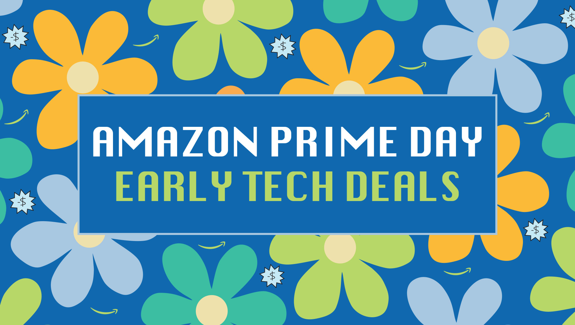 Amazon Prime Day Early Tech Deals