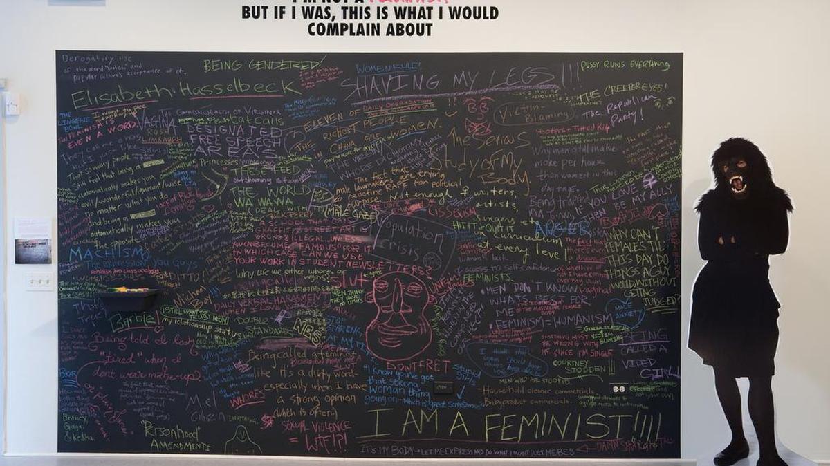 “I’m not a feminist, but …” is on display at Verge Center for the Arts.
