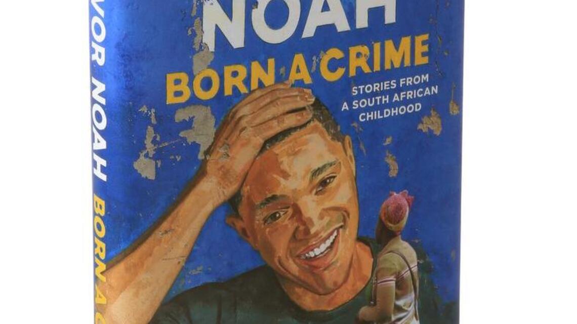 ‘Born a Crime,’ Trevor Noah’s raw account of life under apartheid
