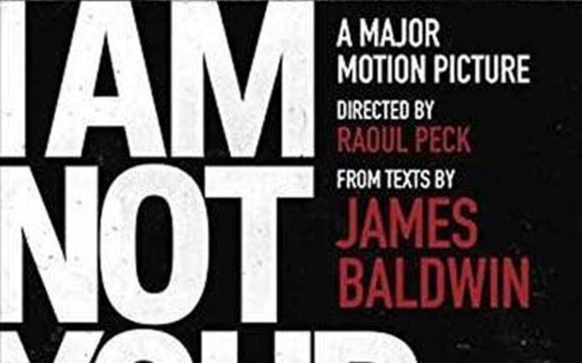 James Baldwin could have been writing about today, as film shows