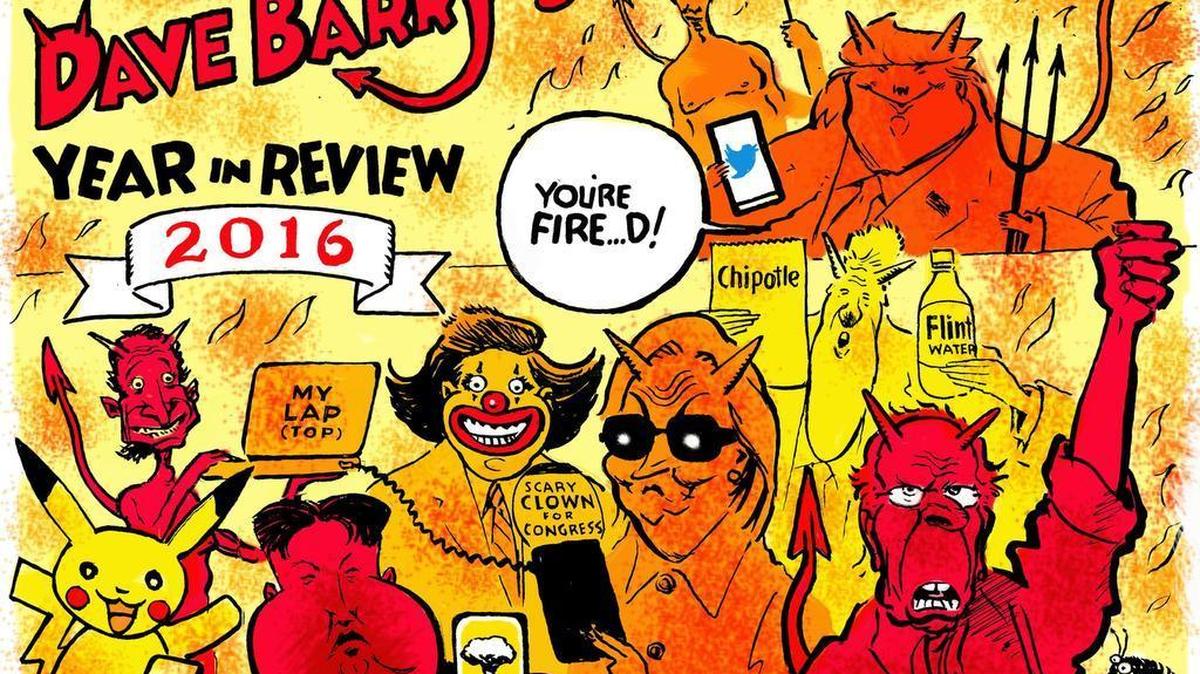 Dave Barry's Year in Review, 2016.