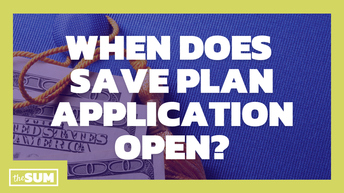 When does SAVE plan application open?