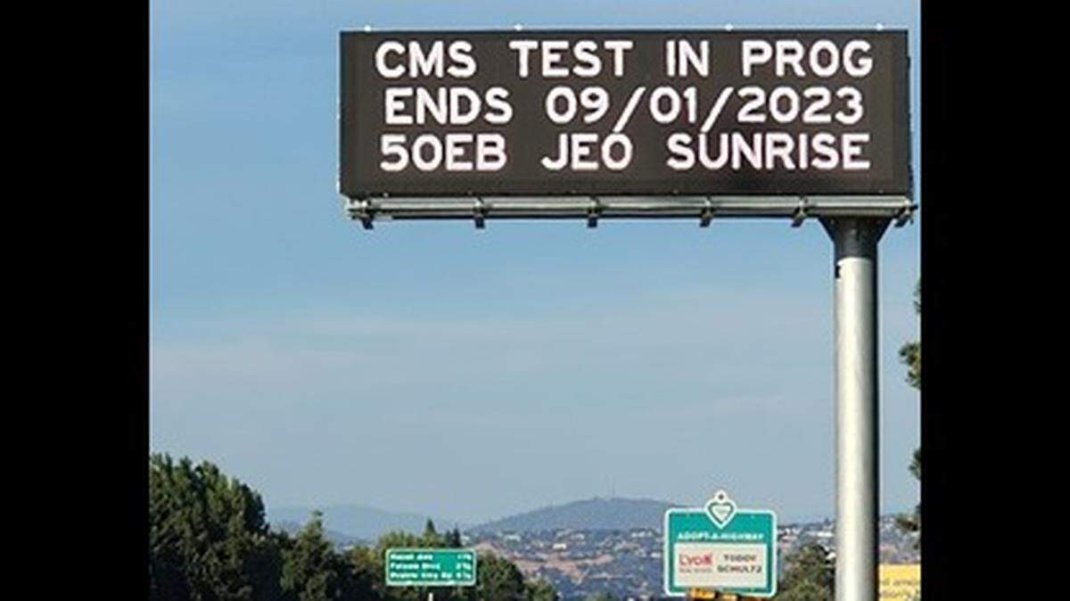 A new electronic message sign deployed by Caltrans undergoes a test on Highway 50 near Sunrise Boulevard in an undated photo. Approximately 28 of the new boards will supplement 79 existing changeable message signs along state routes in eight California counties.