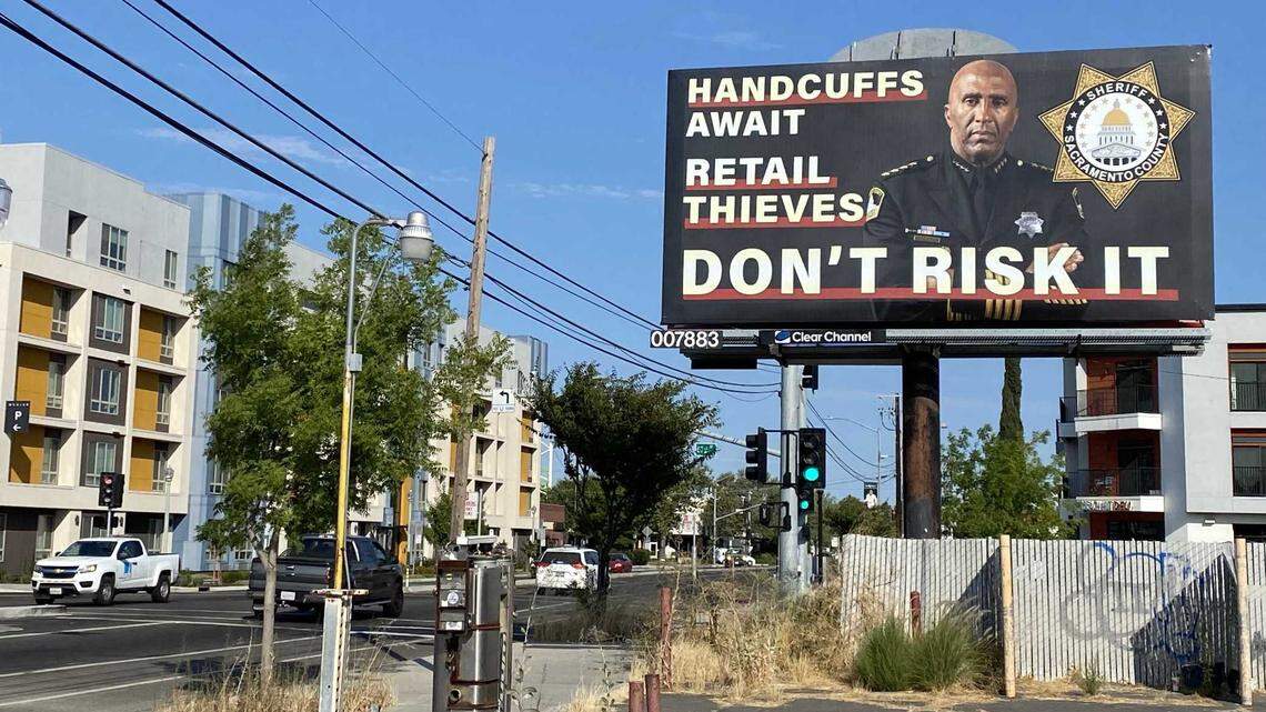 A billboard advertising the problems of retail theft stands near Folsom Boulevard and 67th Street. The Sacramento County Sheriff’s Office has taken out numerous billboards across the county to advertise their efforts to stop theft.