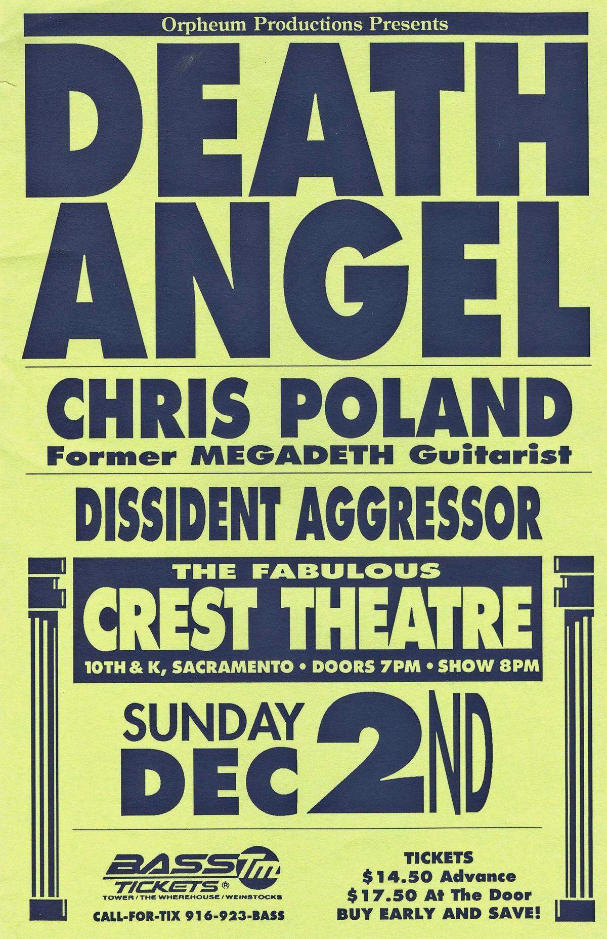 Death Angel, a thrash metal band, has a Sacramento fan base.