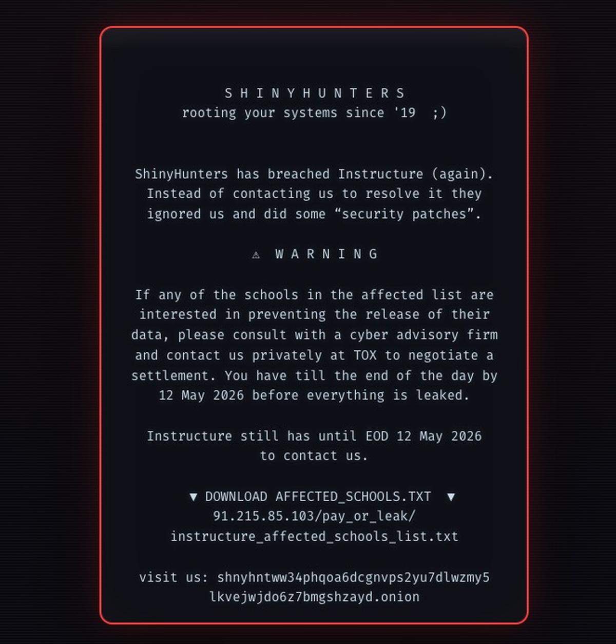 On attempting to log in to Canvas Thursday afternoon, some students and staff at local universities received a message from a group called ShinyHunters that claimed responsibility for the outage. 