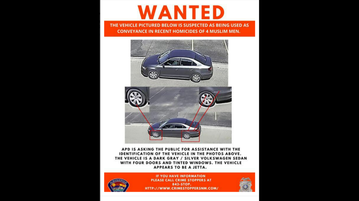New Mexico police released the photo of a car believed to be “involved in the murders of four Muslim men” and ask for anyone with information about a dark colored, four door Volkswagen, possibly a Jetta or a Passat, with tinted windows with possible damage to contact police as soon as possible.
