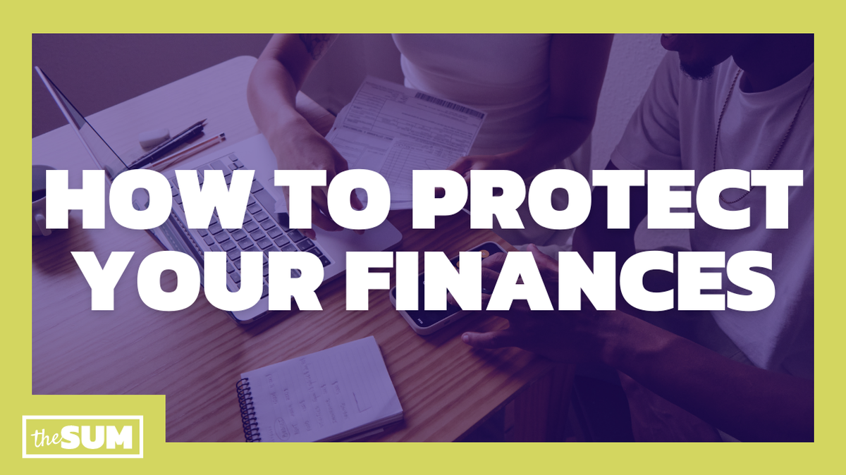 How to protect your finances