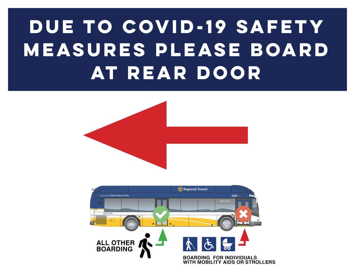 Sacramento Regional Transit on Wednesday April 1, 2020, announced that riders must now enter buses through the rear doors as coronavirus precaution to slow the COVID-19 spread.