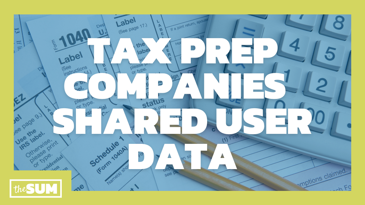 Tax prep companies shared user data