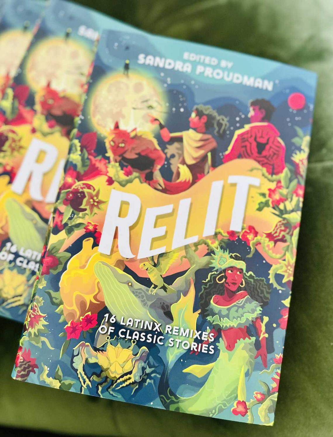 West Sacramento author Sandra Proudman wrote and edited stories in “Relit: 16 Latinx Remixes of Classic Stories” (HarperCollins, $20.99), which remix classic tales with a Latino point of view.