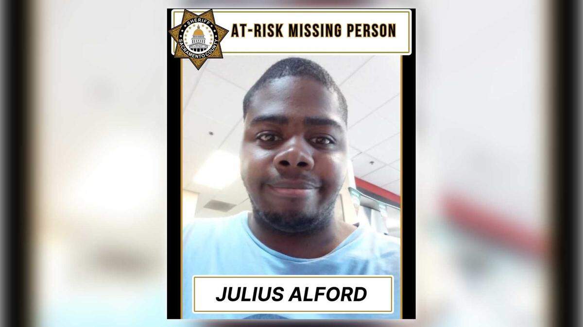 Julius Alford, 28, is missing, according to the Sacramento County Sherriff's Office.