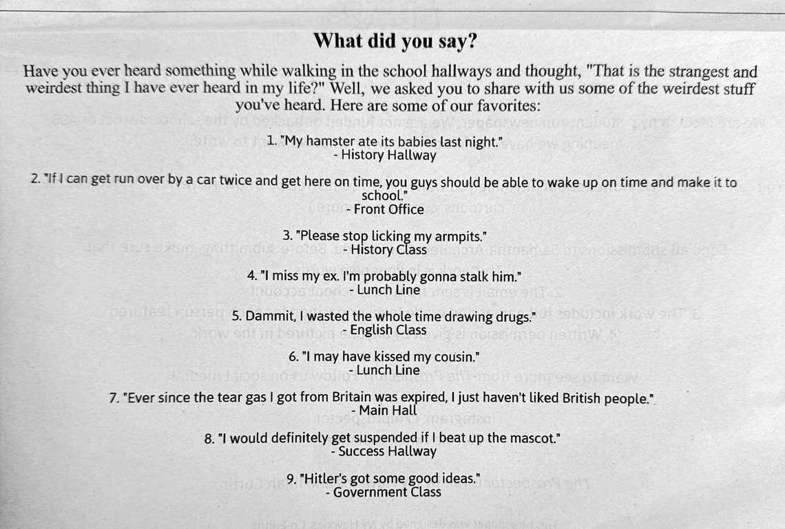 A comment overheard in a class about Adolf Hitler was reprinted in The Prospector student newspaper at C.K. McClatchy High School, sparking controversy and a meeting with local Jewish leaders.