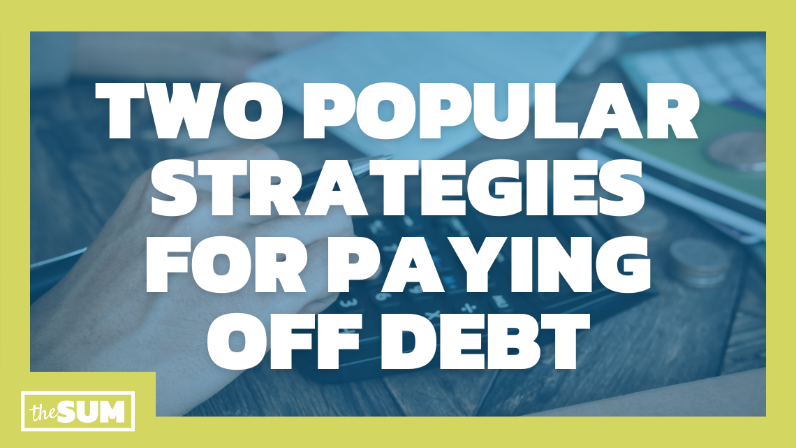 These 2 popular debt payment strategies could help you with your student loans