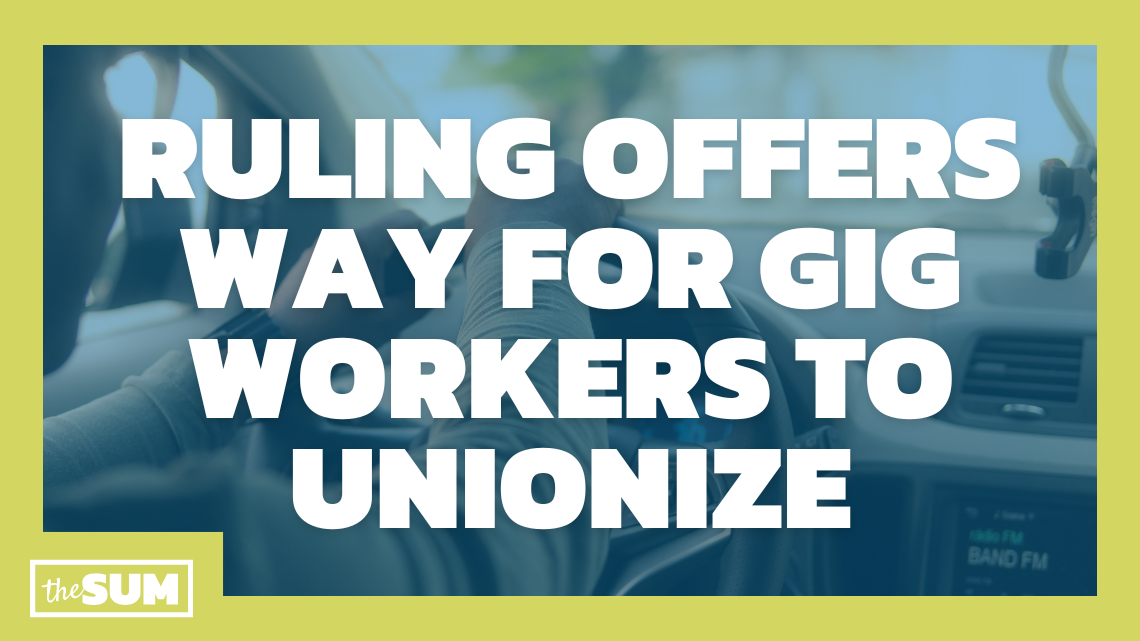 Gig workers have path to unionize after federal ruling. Here’s what to know