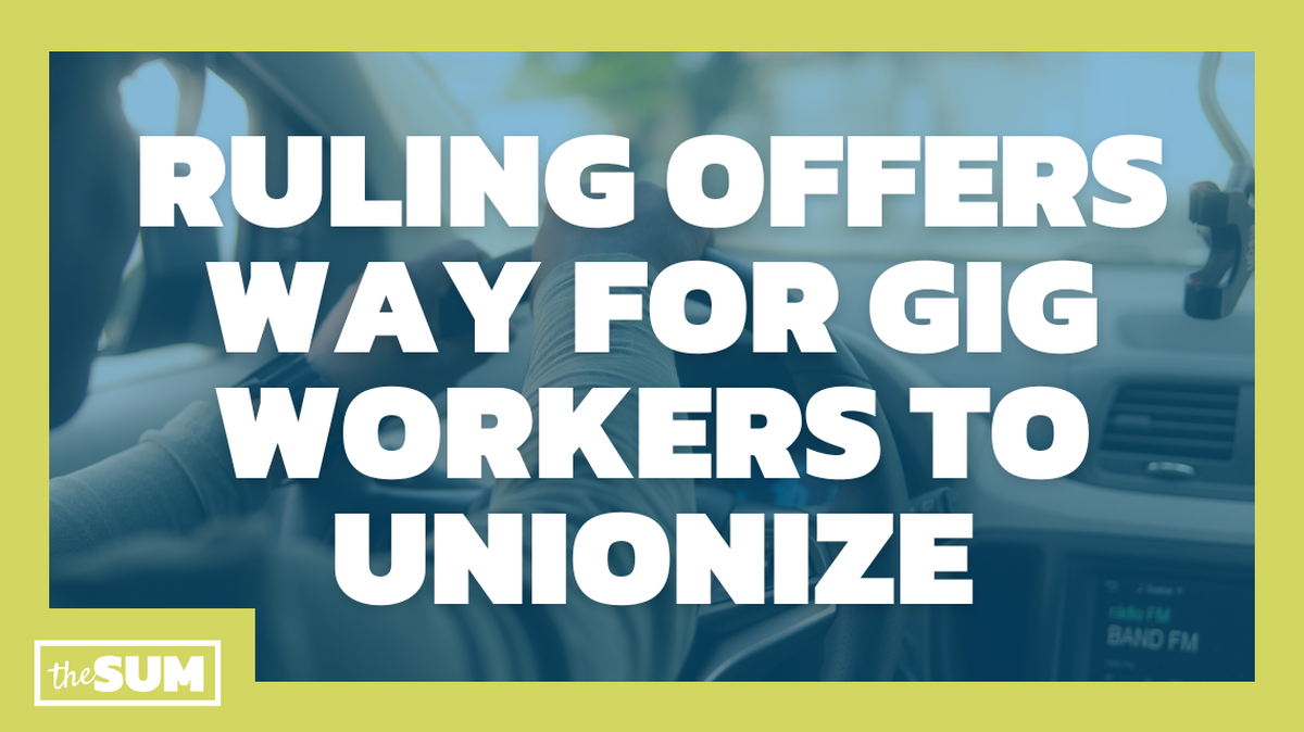 Ruling offers way for gig workers to unionize