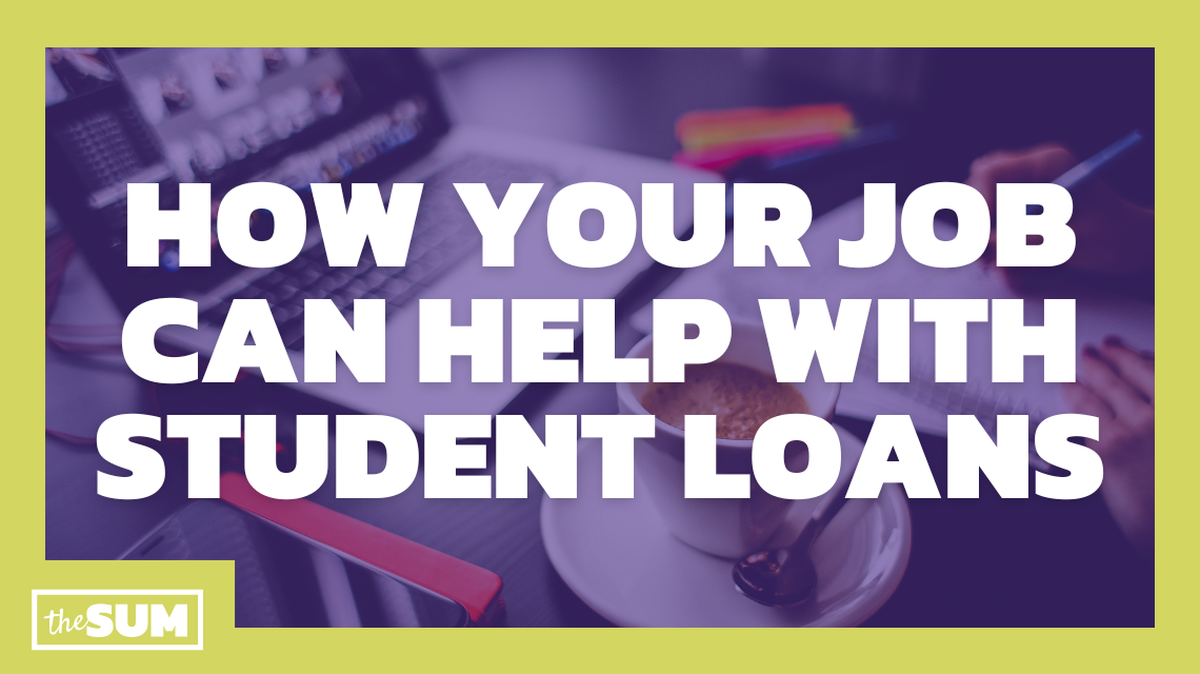 How your job can help with student loans