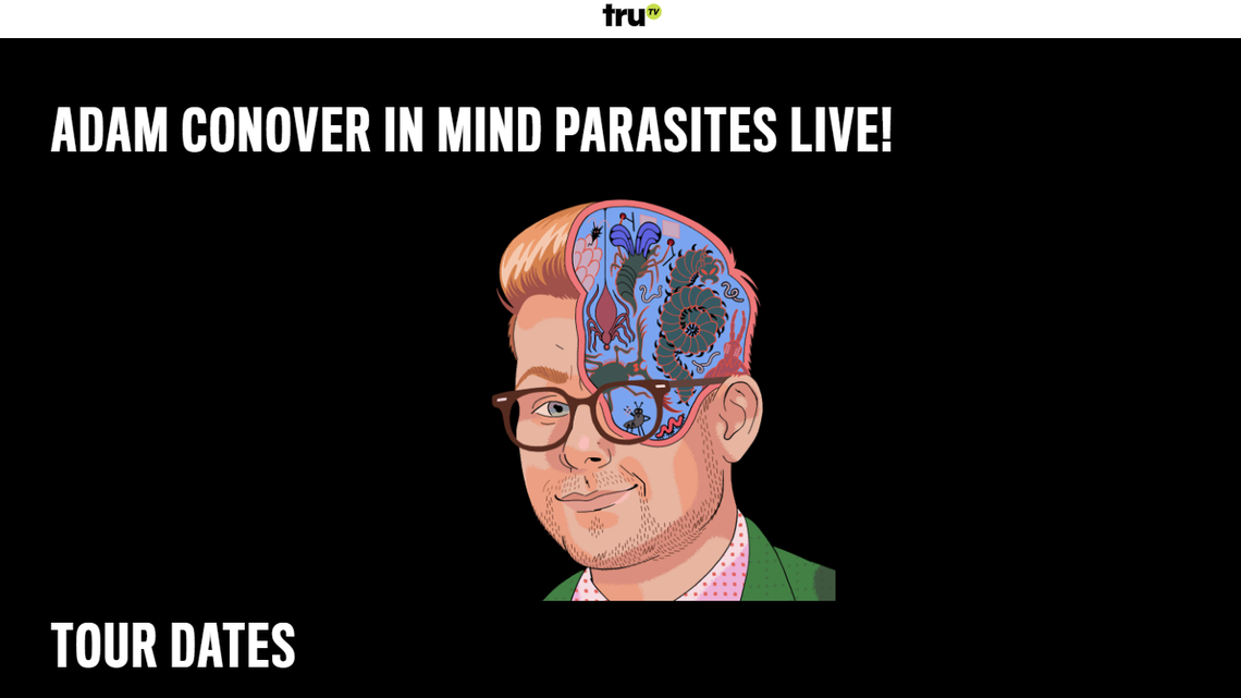 Adam Conover, host of TruTv’s “Adam Ruins Everything” canceled his live performance of “Mind Parasites Live!” which was scheduled for Jan. 16, 2018 at the Crest Theatre.