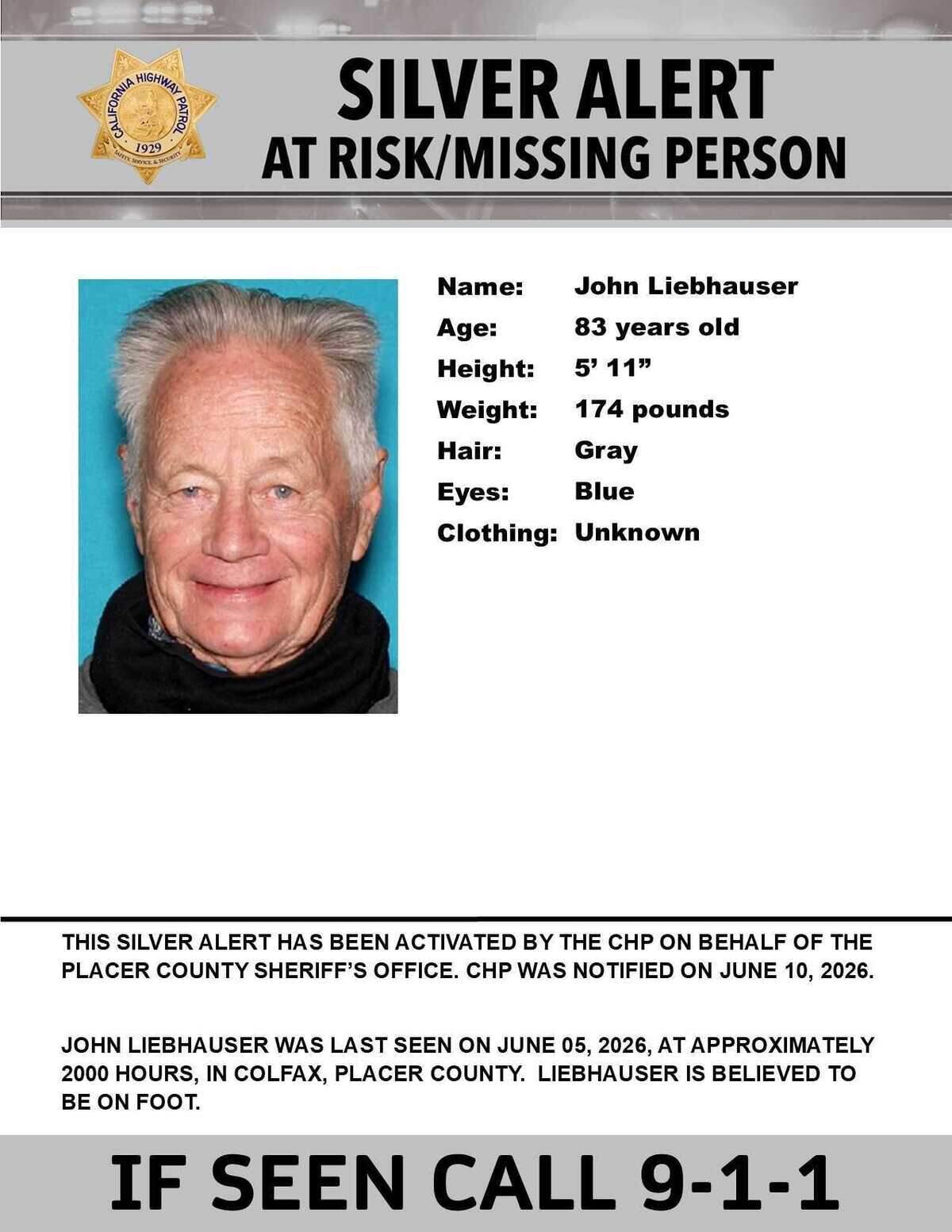 A Silver Alert bulletin for John Liebhauser was issued Monday, June 10, 2026, by the California Highway Patrol on behalf of the Placer County Sheriff's Office.