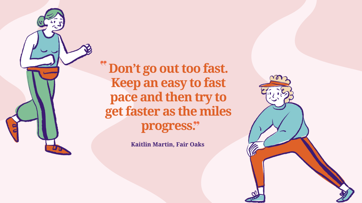 Fair Oaks resident Kaitlin Martin is no stranger to the Urban Cow half marathon race. Her best advice is to conserve your energy.
