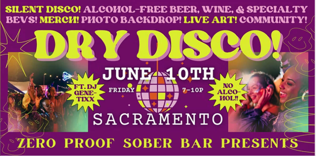 The “Dry disco” on Friday, June 10, 2022 in North Oak Park will be Zero Proof Sober Bar owner Taylor Mount’s first independent event.