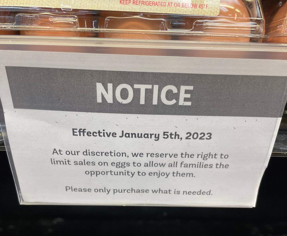 A notice posted in the egg case at Save Mart on Folsom Blvd., pictured here on Monday, January 9, 2023, tells customers that sales associates reserve the right to limit how many cartons of eggs customers can purchase.