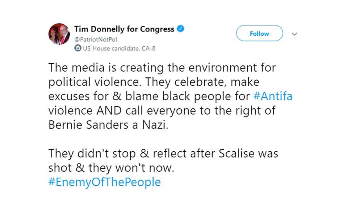 Republican Congressional candidate Tim Donnelly has adopted President Donald Trump’s “enemy of the people” rhetoric when describing the media.