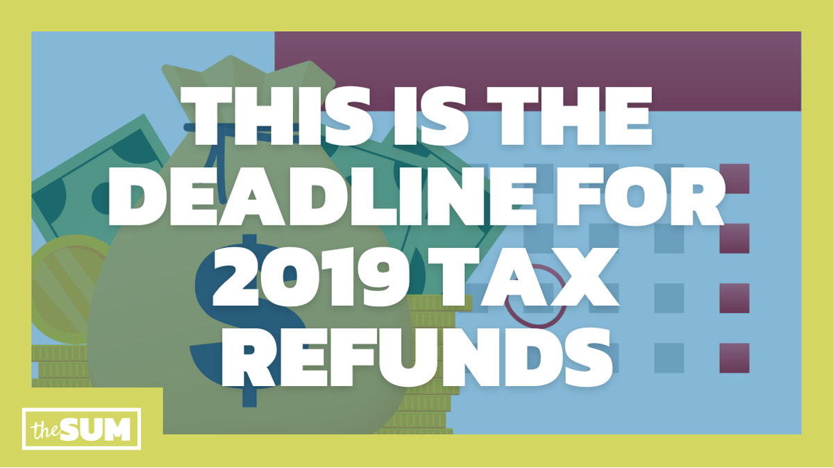 This is the deadline for 2019 tax refunds