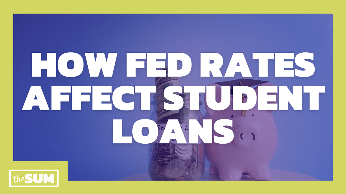 How Fed rates affect student loans
