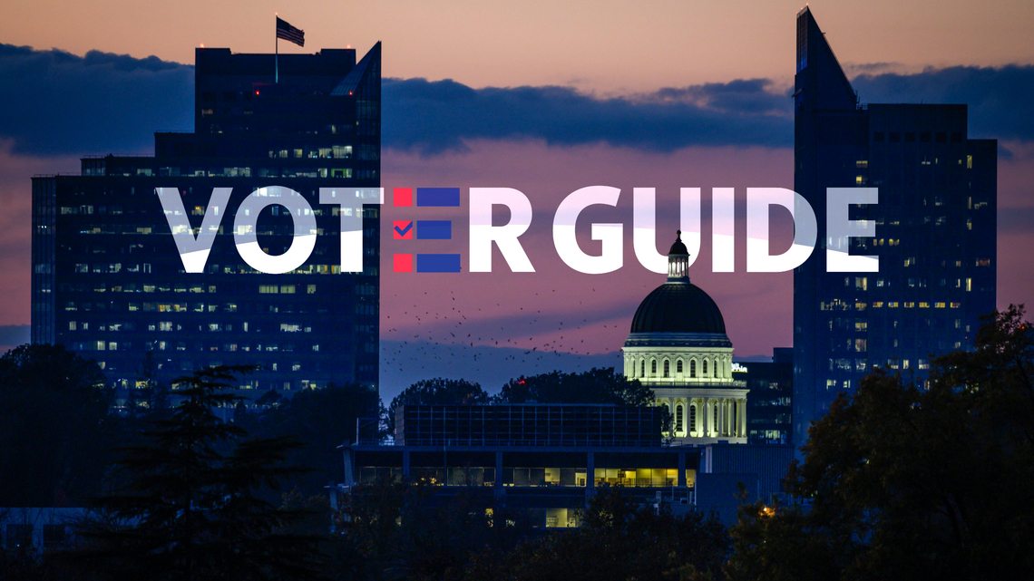 Your 2024 Voter Guide: Learn about candidates and measures on Sacramento-area ballots