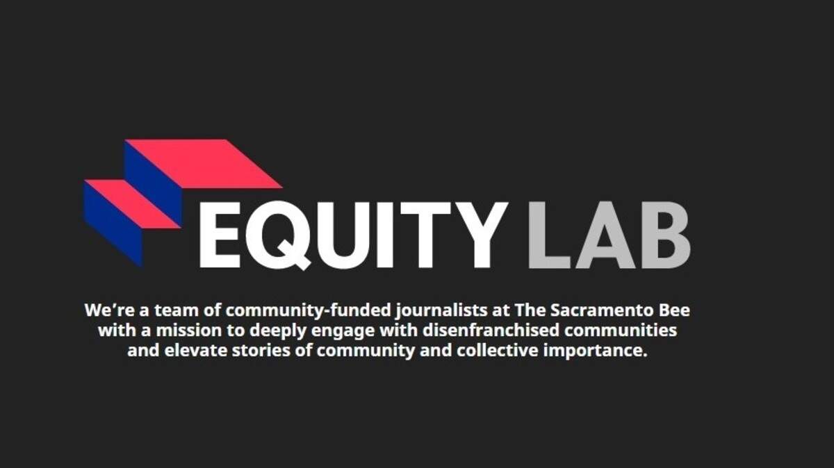 The Equity Lab aims to illuminate and disrupt the systems that prevent all residents full and equal access to the institutions of Sacramento. Follow our stories and events by signing up for our newsletter.
