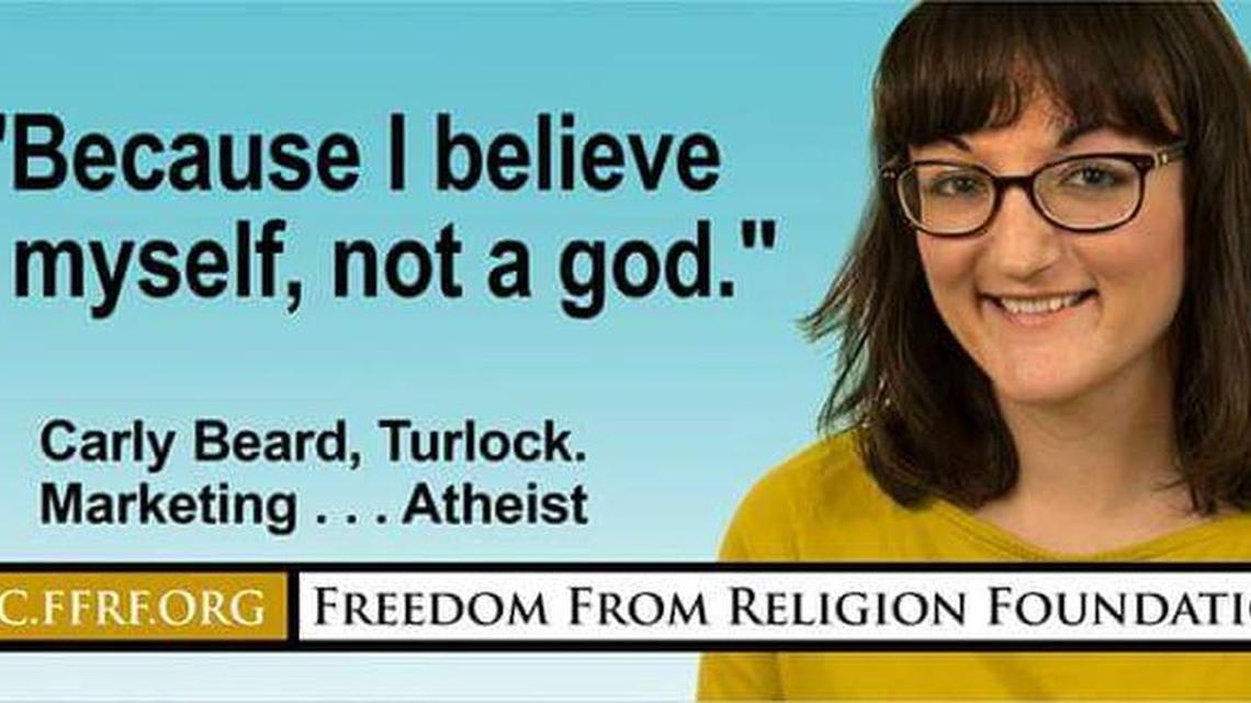 Carly Beard appeared on local billboards, endorsing her atheist beliefs.