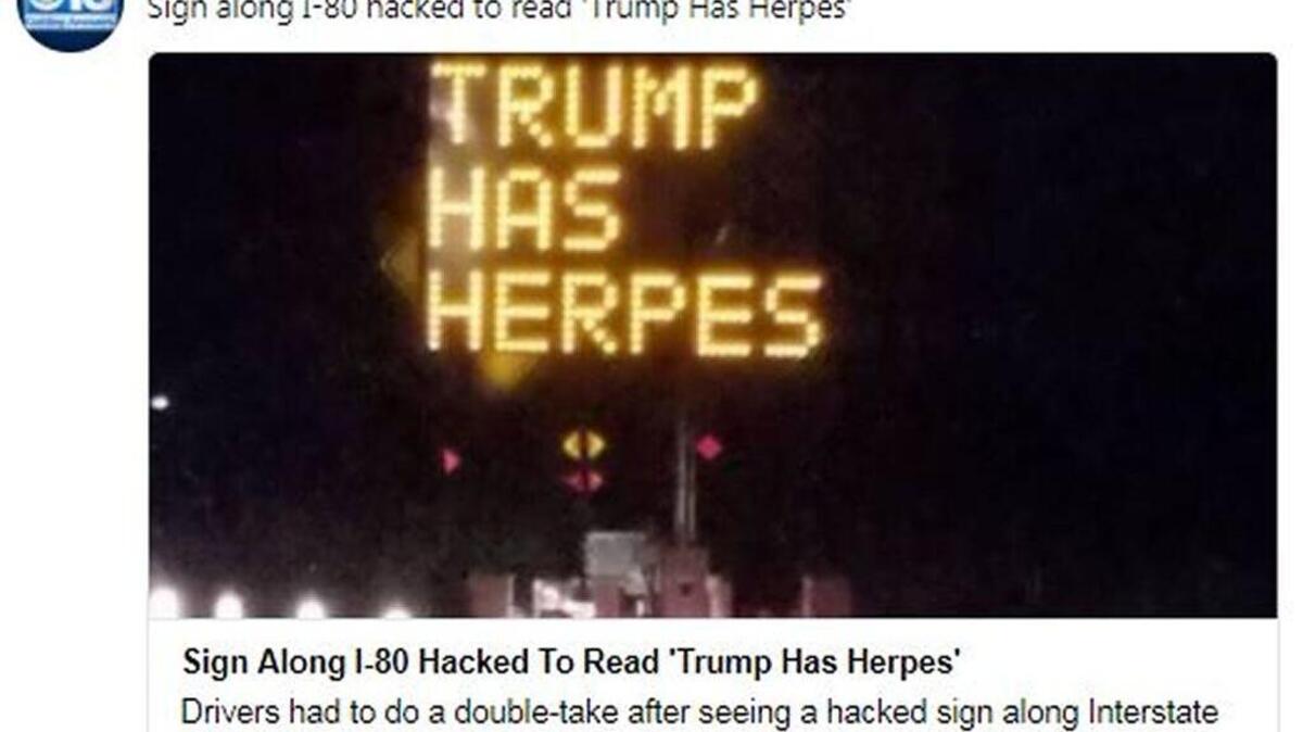 An electronic road sign on Interstate 80 near the UC Davis exit did not provide much helpful traffic information Wednesday night after being hacked.