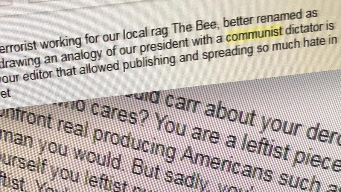 A sampler of the less printable mail received by the author from Sacramento Bee readers who take issue with his political views.