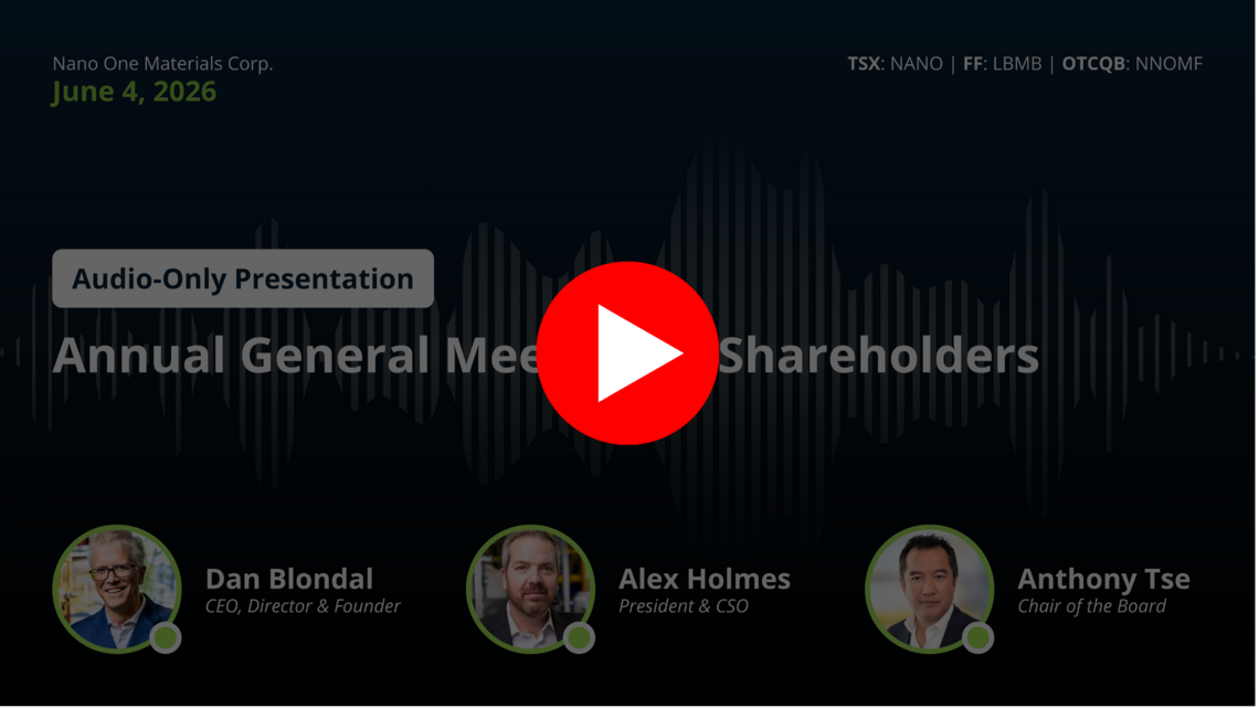 Nano One Provides Summary of the Results from 2026 Annual General Meeting 