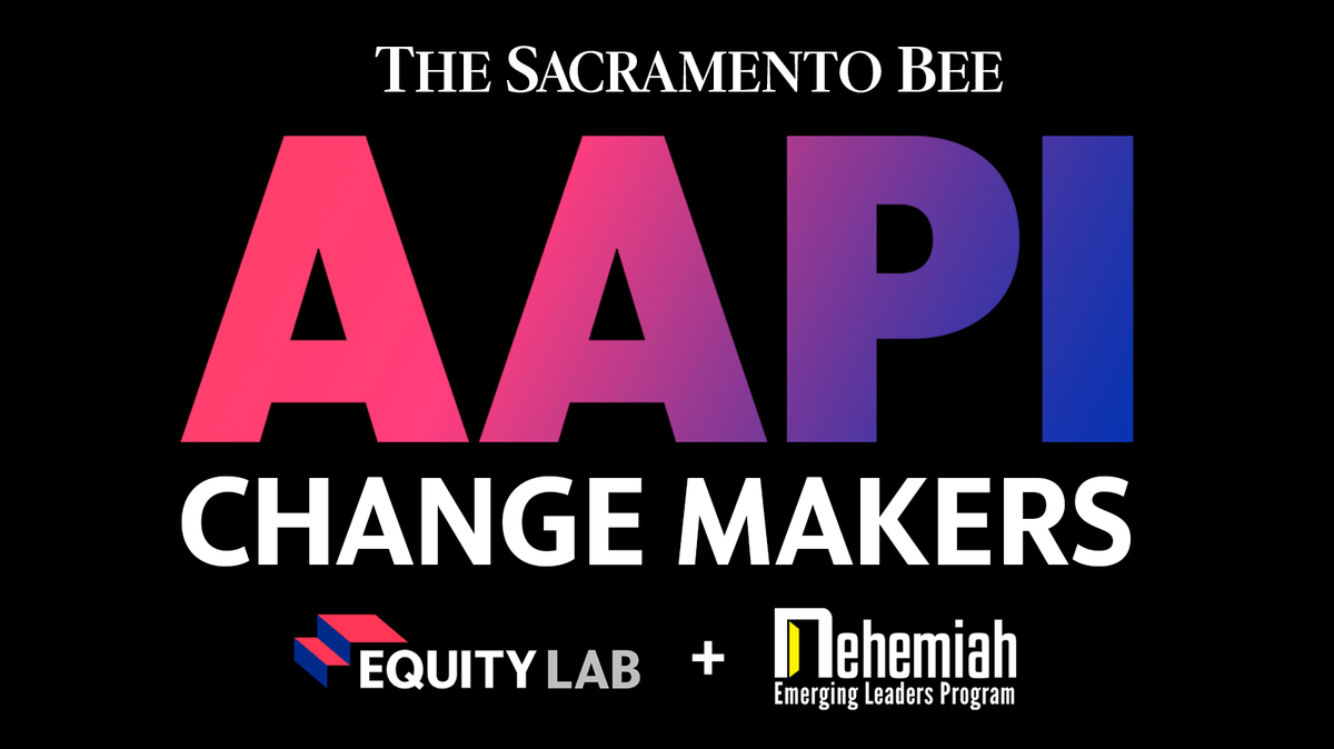 The Sacramento Bee's AAPI change makers