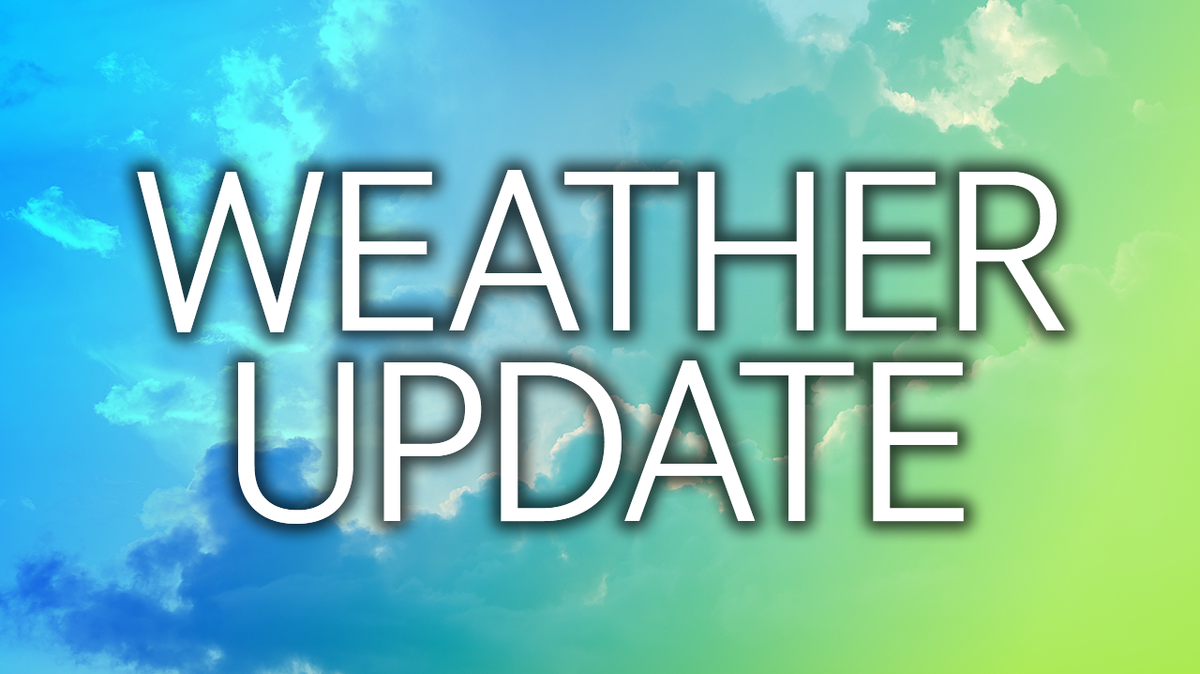 Weather update