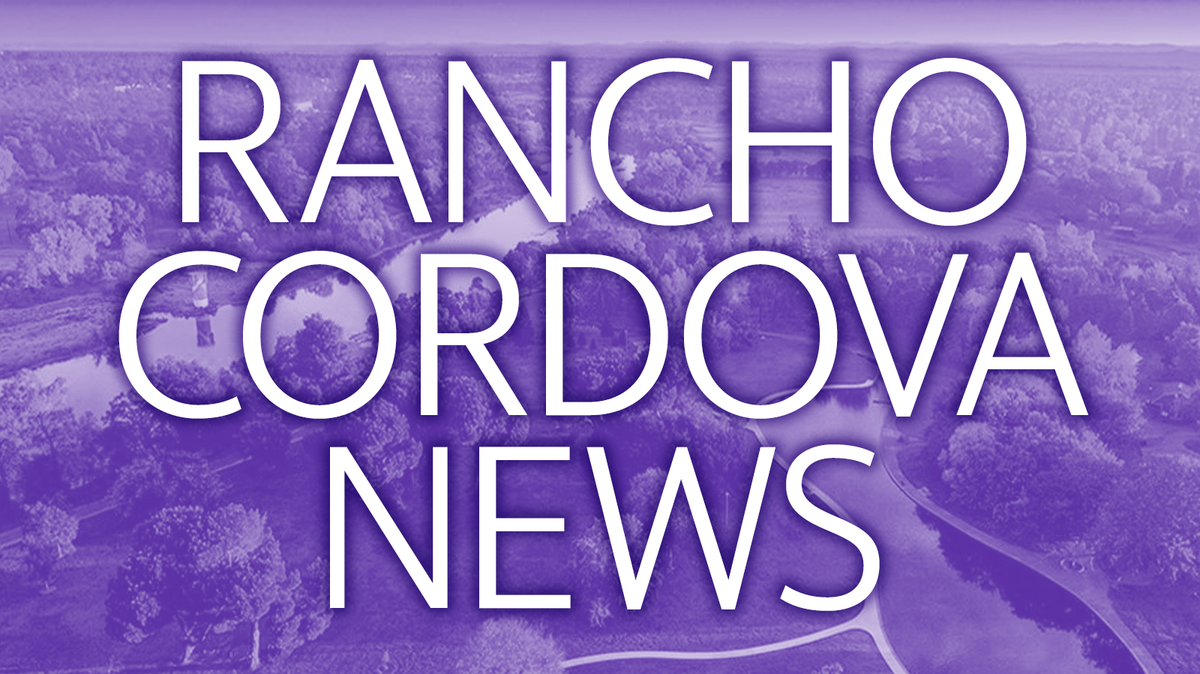 Rancho Cordova news
